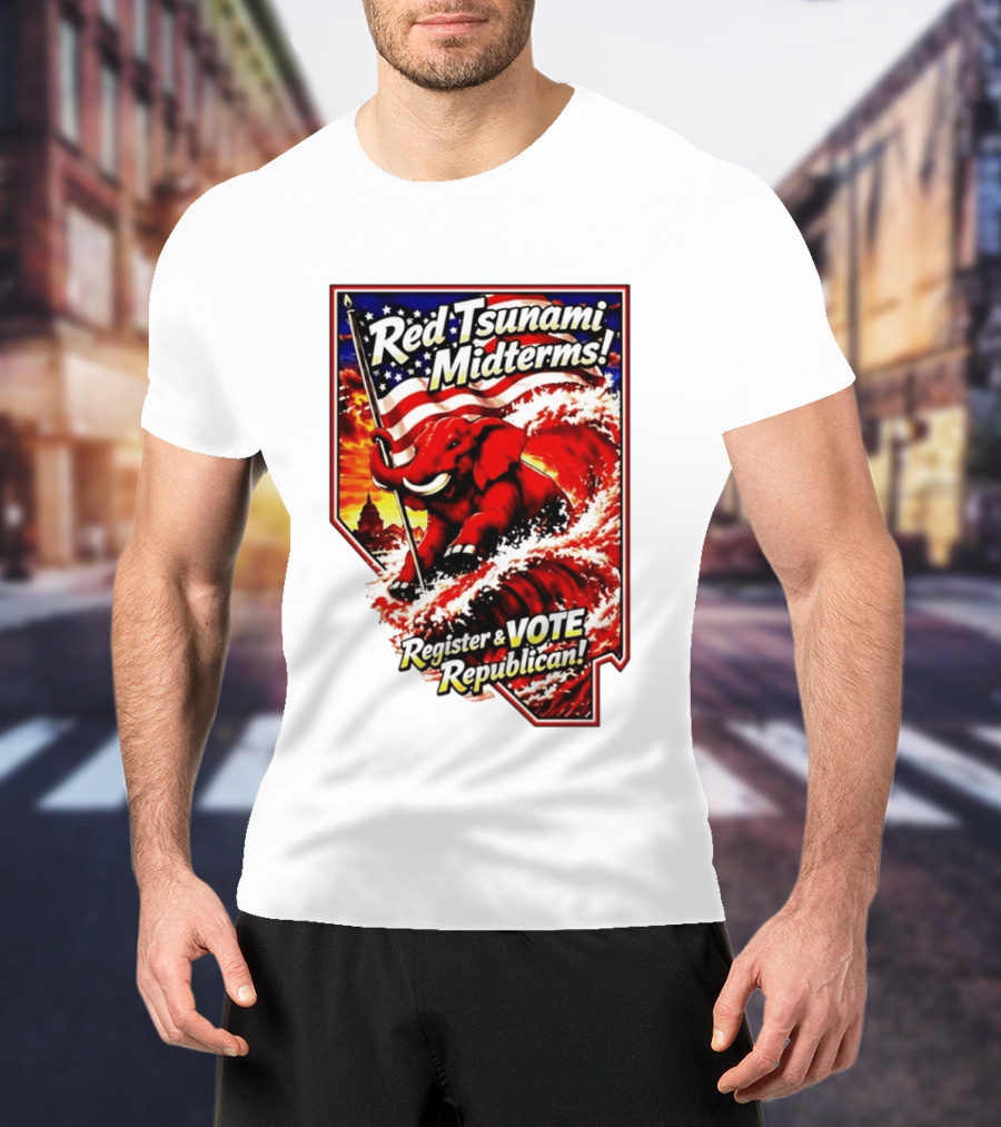 Red Tsunami Midterms Register And Vote Republican Political Elephant With American Flag T-Shirt