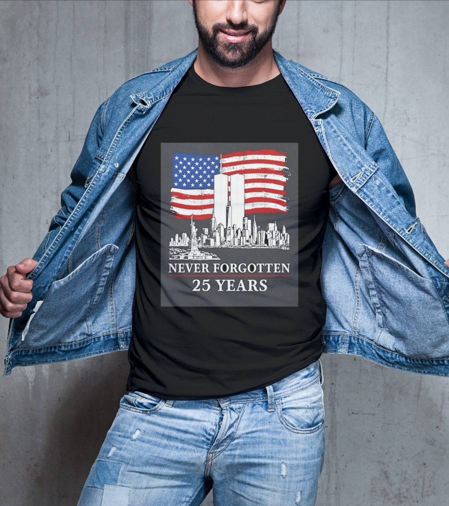 September 11 Twin Towers Memorial New York Never Forgotten 25 Years Anniversary USA Flag Statue Of Liberty T-Shirt