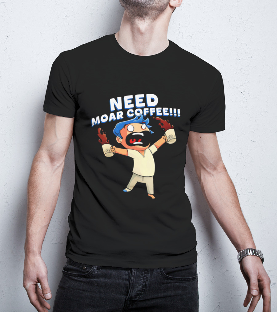 NEED MOAR COFFEE Cartoon Character With Spilled Cups T-Shirt