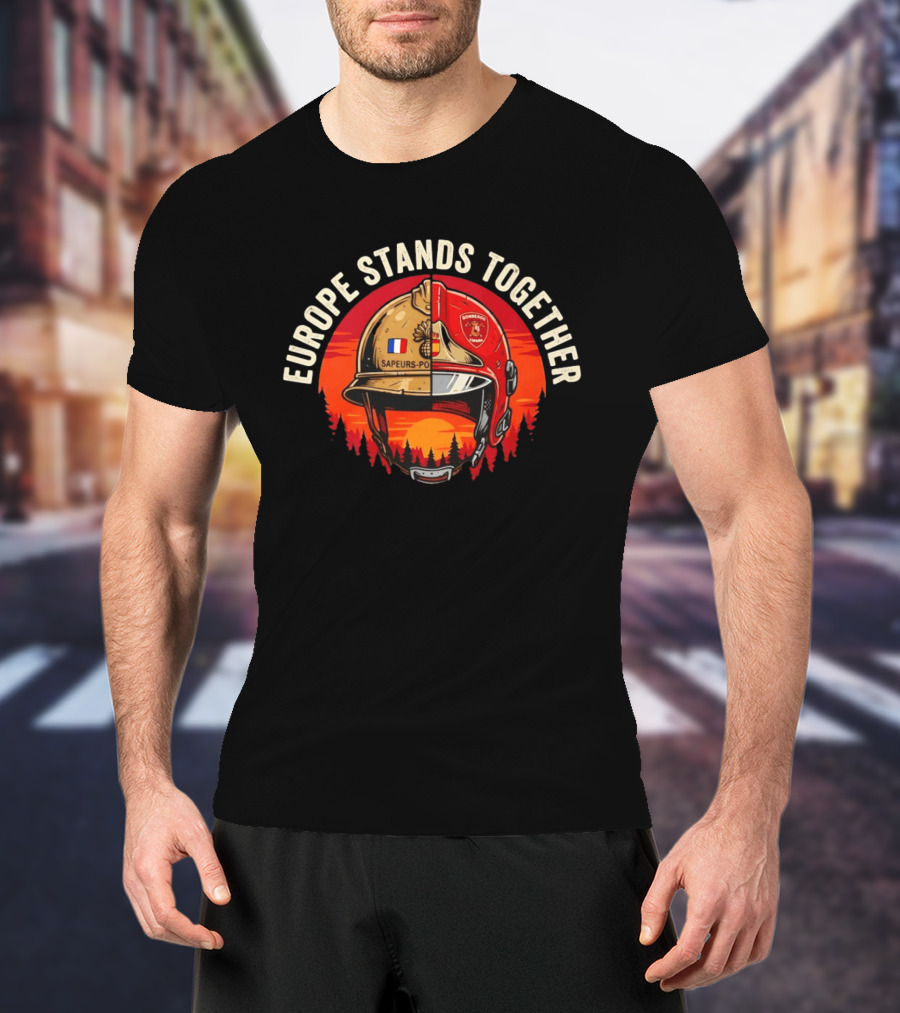 Europe Stands Together Sapeurs Pompiers Bomberos France Spain Firefighter Solidarity T-Shirt