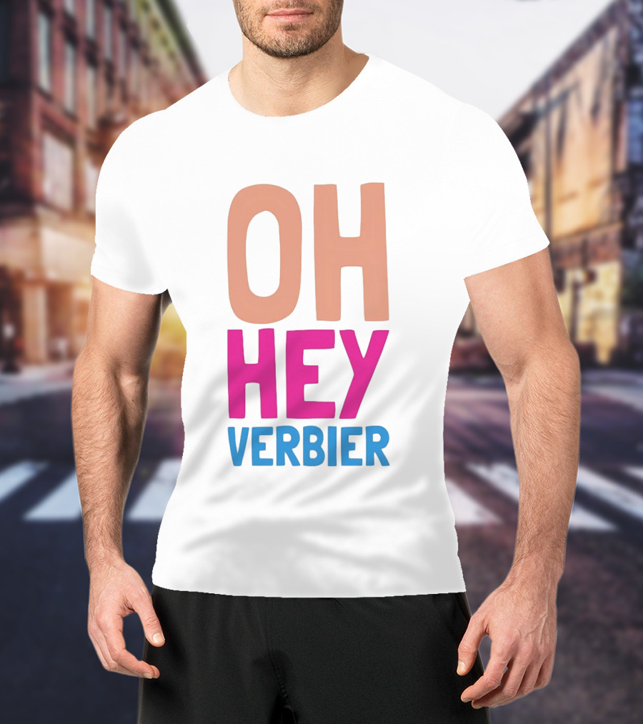 Verbier Après Ski Oh Hey Verbier T-Shirt