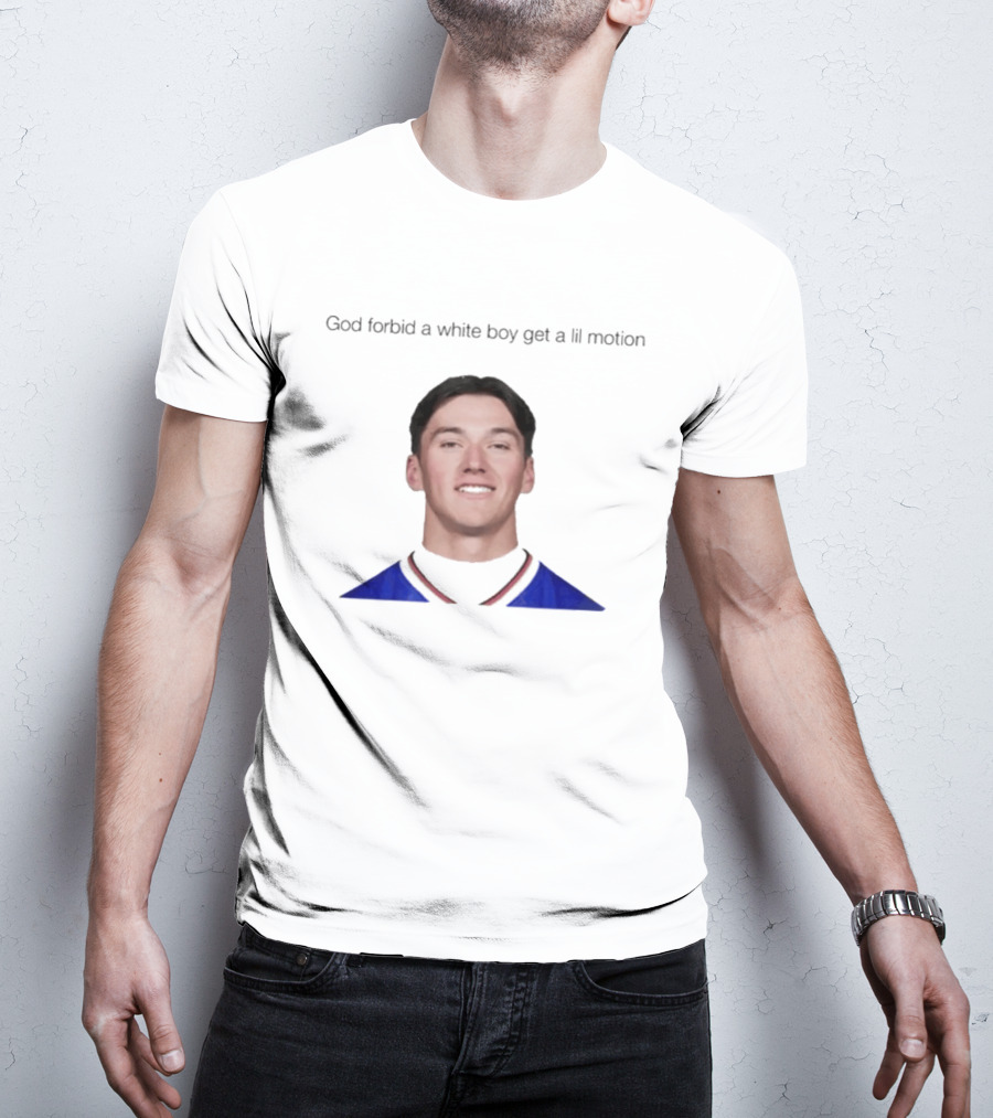 Cole Bishop God Forbid A White Boy Get A Lil Motion T-Shirt