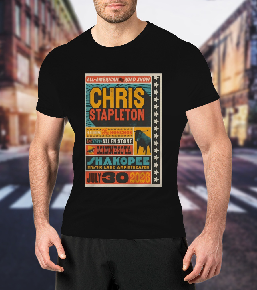All American Road Show Chris Stapleton Featuring The Honchos With Special Guest Allen Stone Shakopee Minnesota Mystic Lake Amphitheater July 30 2026 T-Shirt