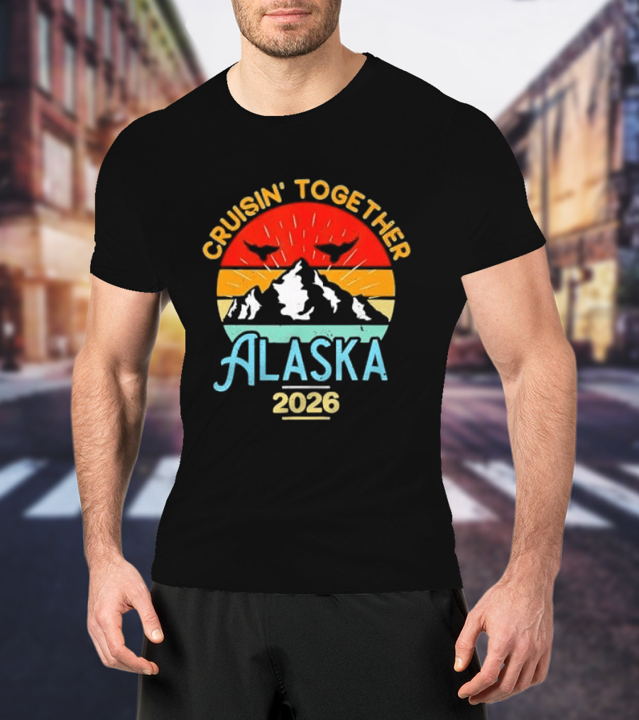 Cruisin Together Alaska 2026 Mountain Adventure T-Shirt