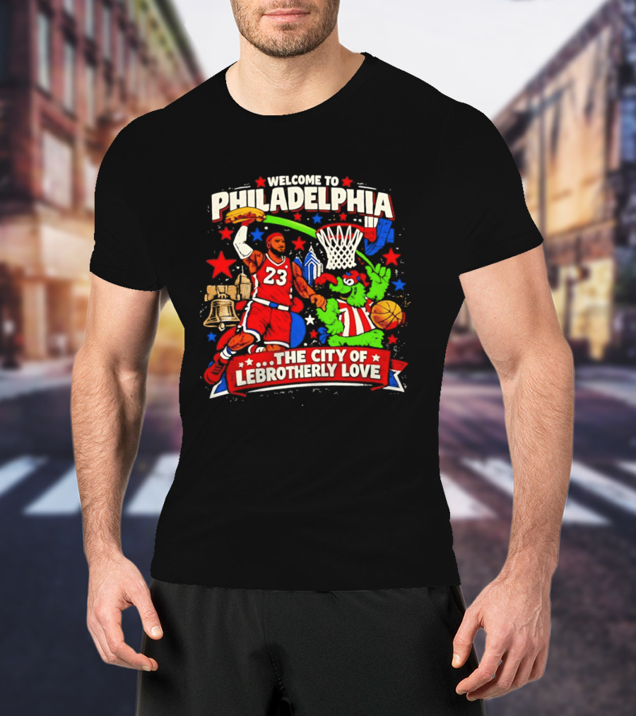 Welcome To Philadelphia The City Of LeBrotherly Love Basketball Stars 23 T-Shirt