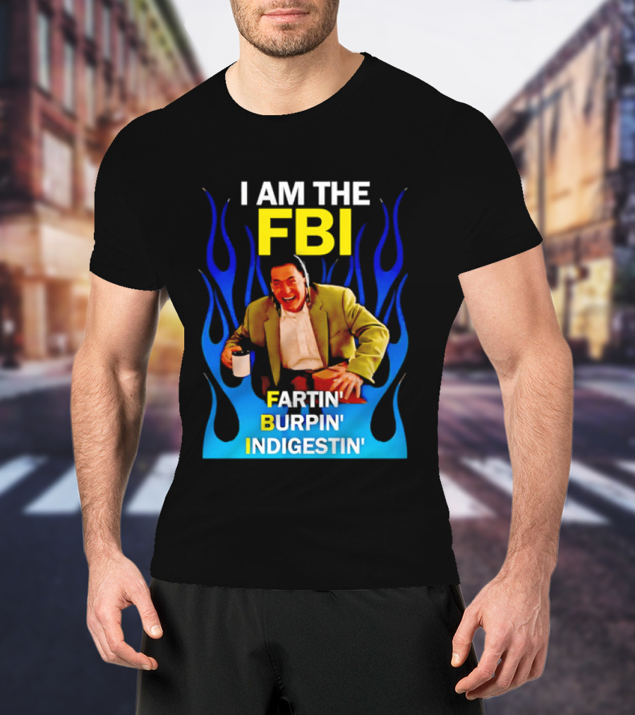 I Am The FBI Dale Cooper Fartin' Burpin' Indigestin' Flames T-Shirt
