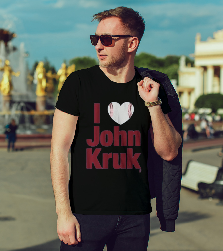 I Heart John Kruk Baseball Fan Favorite T-Shirt