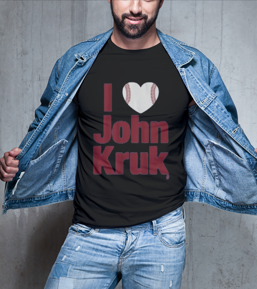 I Heart John Kruk Baseball Fan Favorite T-Shirt