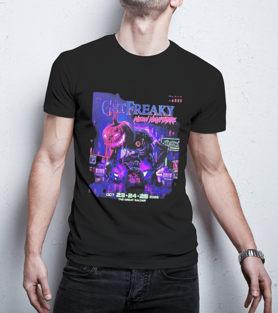 Get Freaky Neon Nightmare Halloween Music Festival Great Saltair October 23 25 2026 T-Shirt