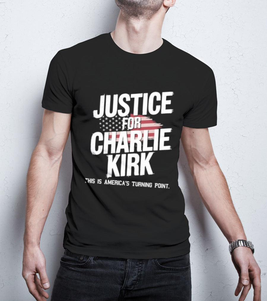 Justice For Charlie Kirk America's Turning Point With Stars And Stripes T-Shirt