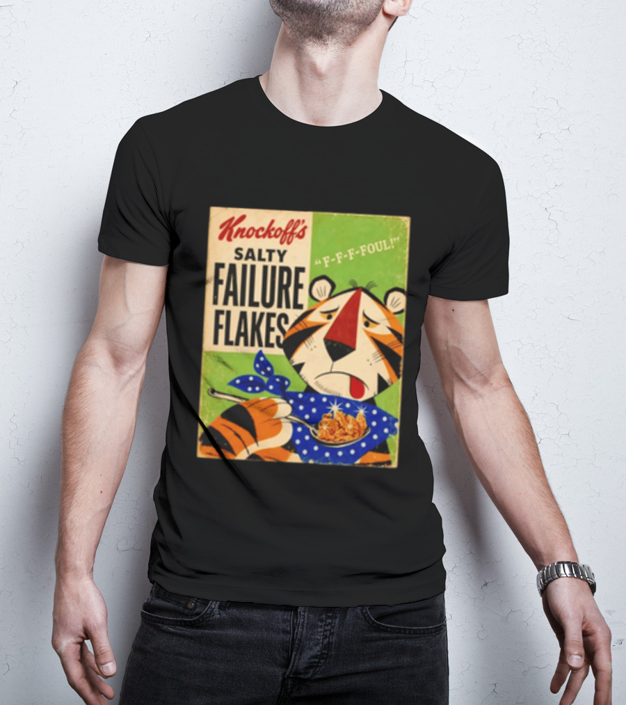 Knockoff's Salty Failure Flakes F F F Foul Sad Tiger Cartoon T-Shirt
