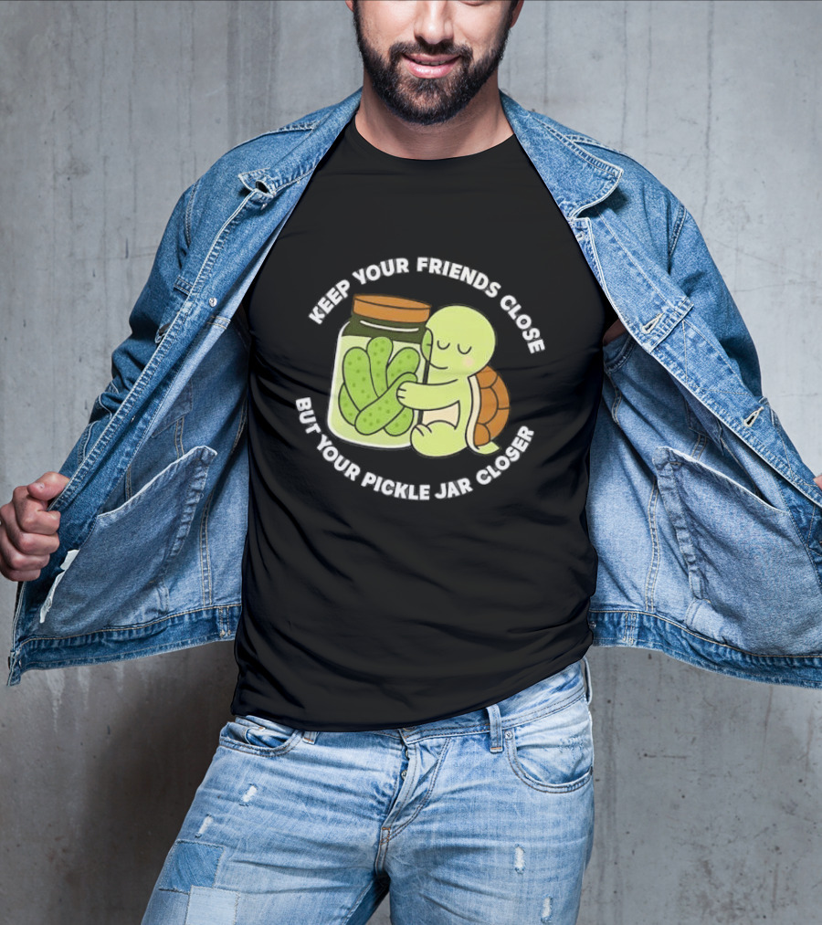 Turtle Hugging Pickles Keep Your Friends Close Jar Closer T-Shirt