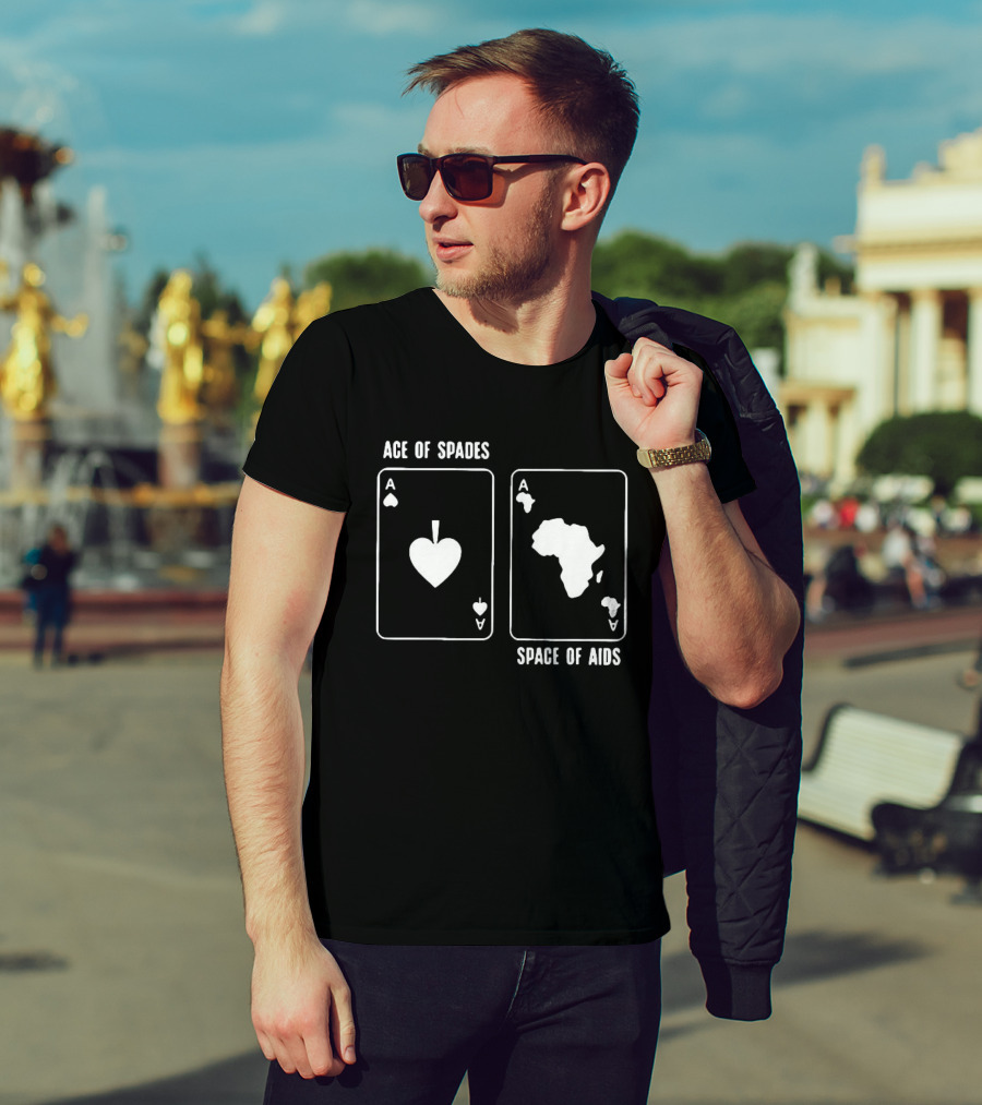 Ace Of Spades Space Of Aids Card Design With Africa Map T-Shirt