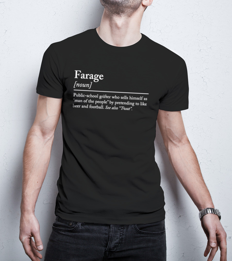Farage Public School Grifter Man Of People Pretending Beer Football T-Shirt