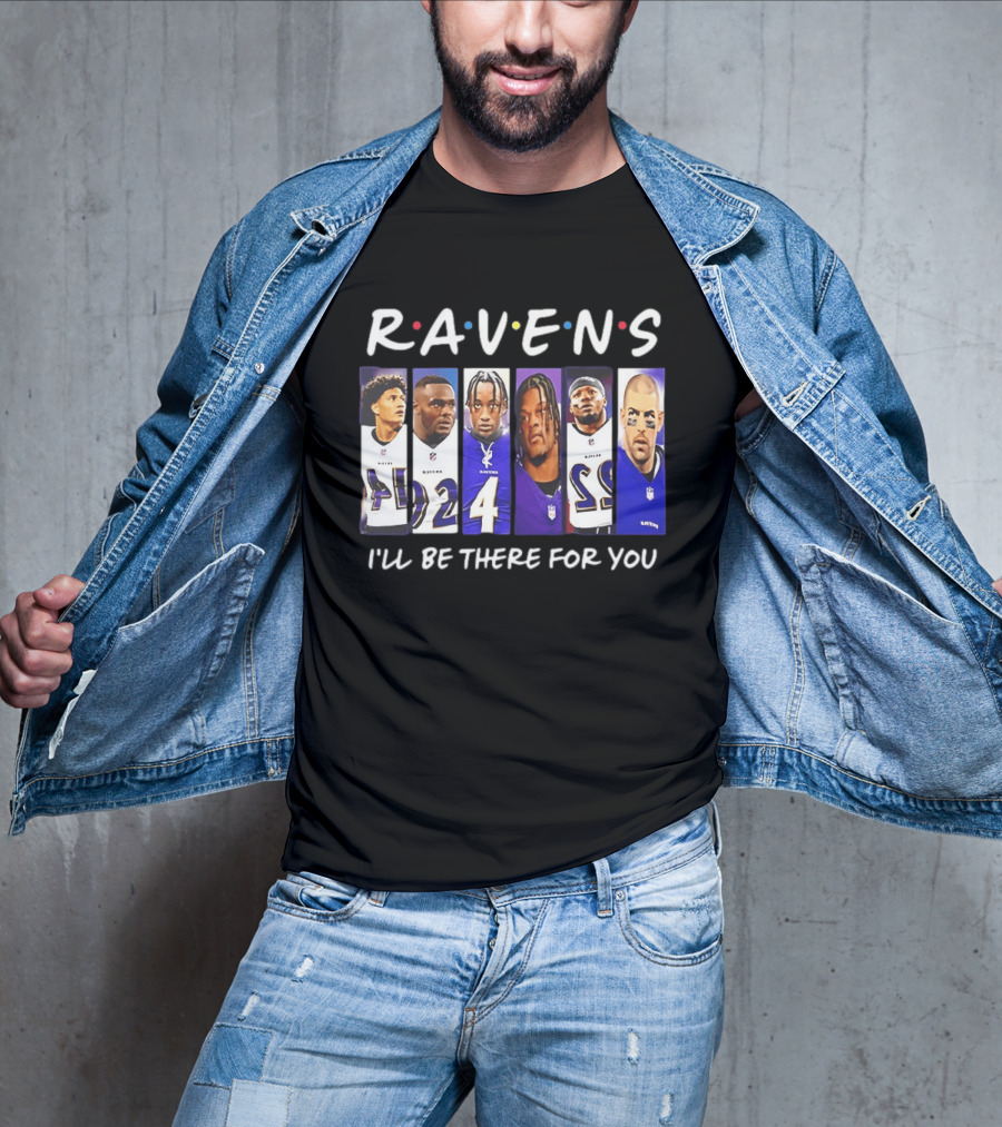 Ravens I'll Be There For You Baltimore Football Collage T-Shirt