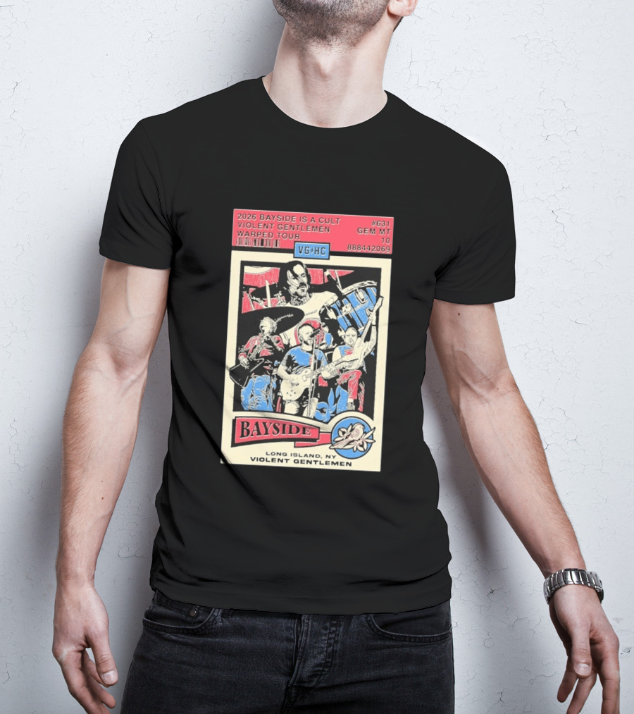 2026 Bayside Is A Cult Violent Gentlemen Warped Tour Long Island NY T-Shirt