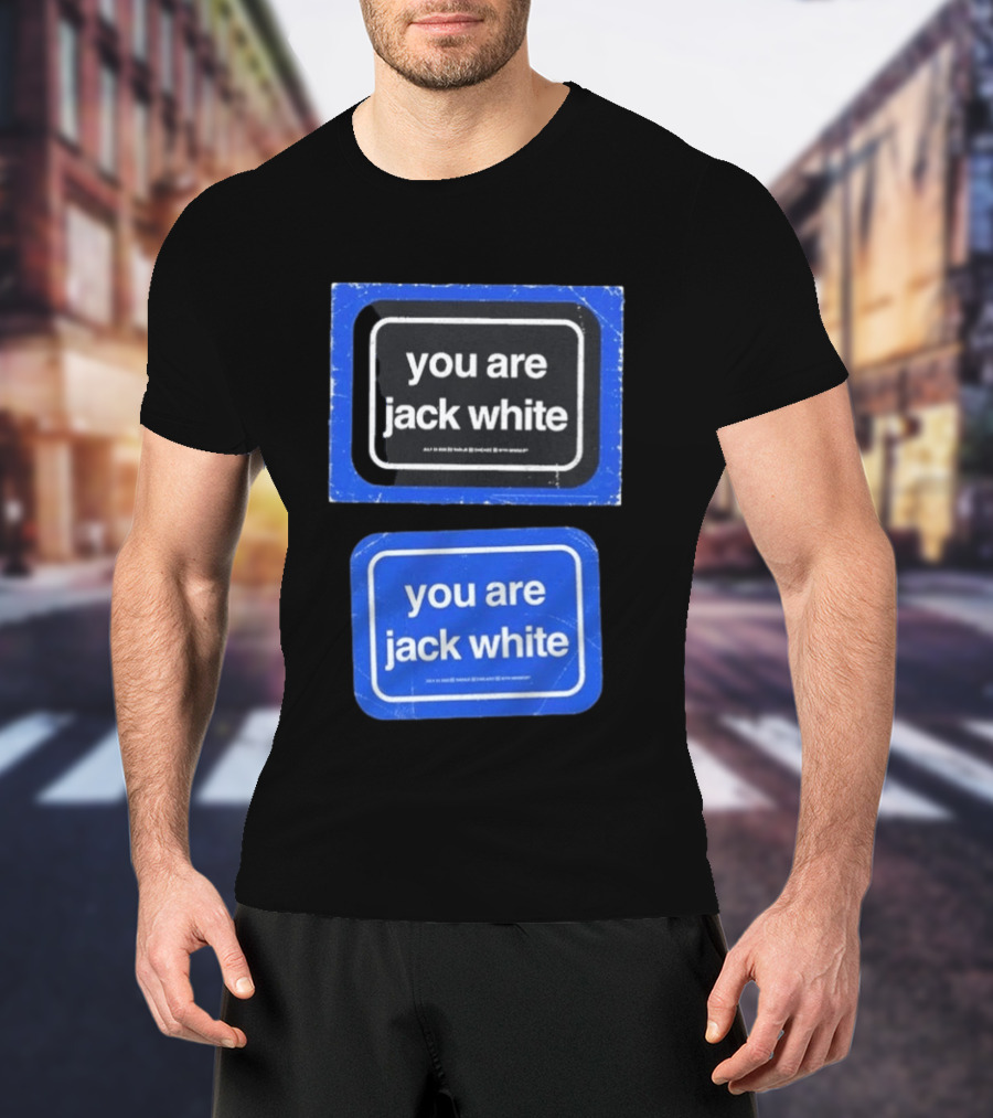 July 23 2026 Jack White You Are Radius Chicago IL Event T-Shirt