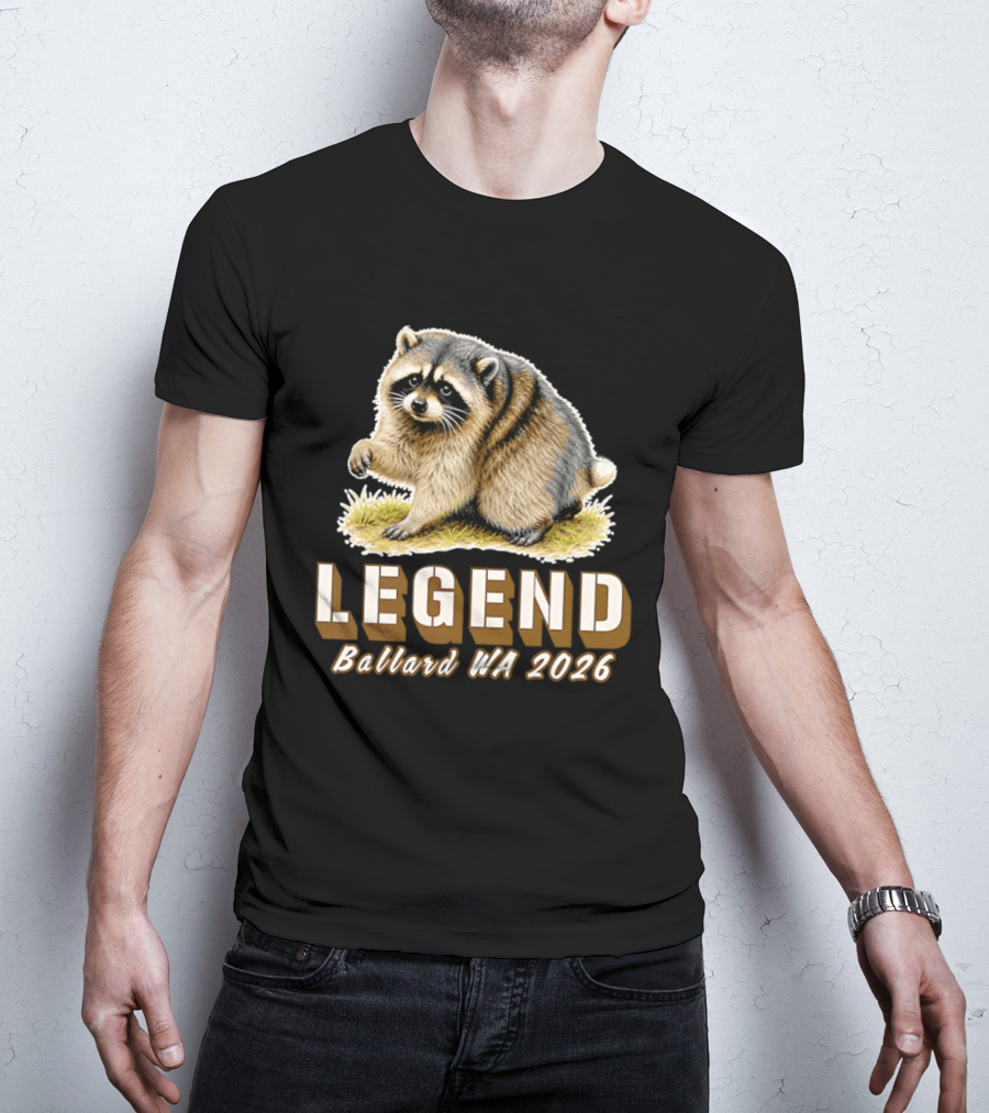 Legend Raccoon Ballard WA 2026 T-Shirt