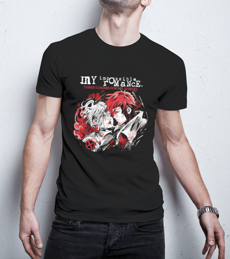 MY Impossible Romance Three Cheers For Ms Marvel X Men T-Shirt