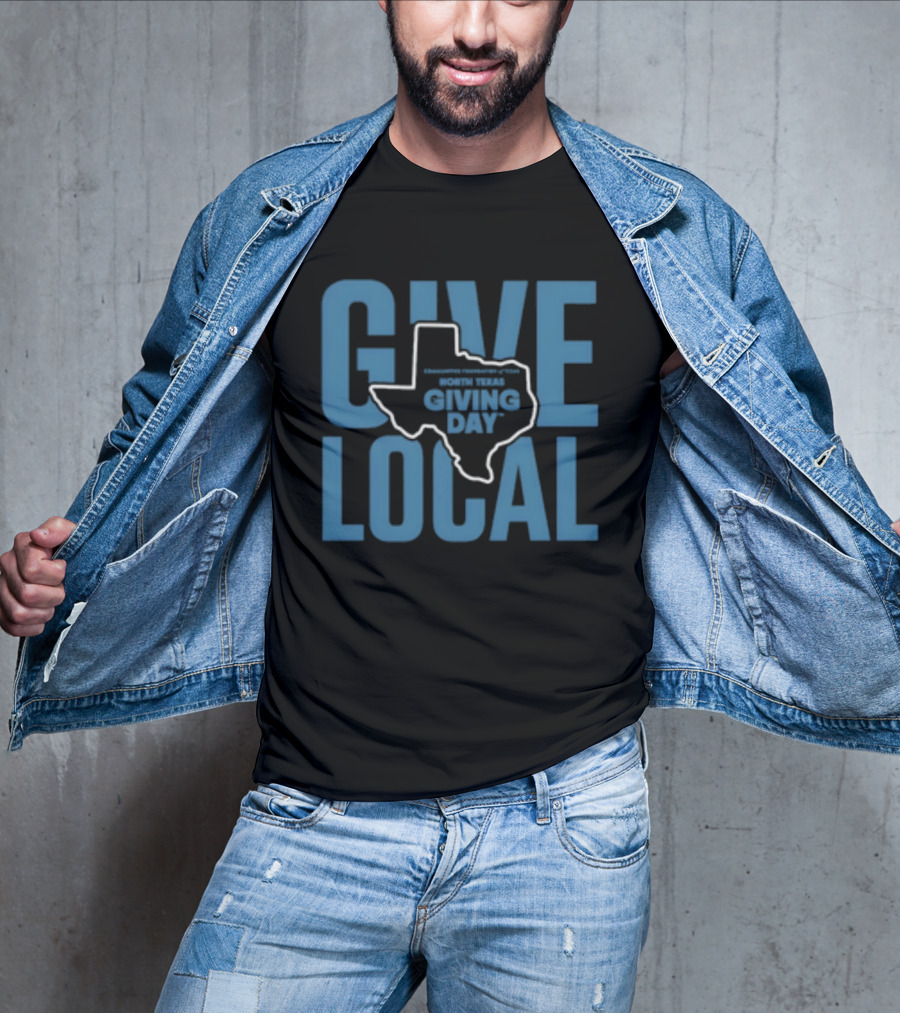 North Texas Giving Day Give Local Communities Foundation Of Texas Map T-Shirt
