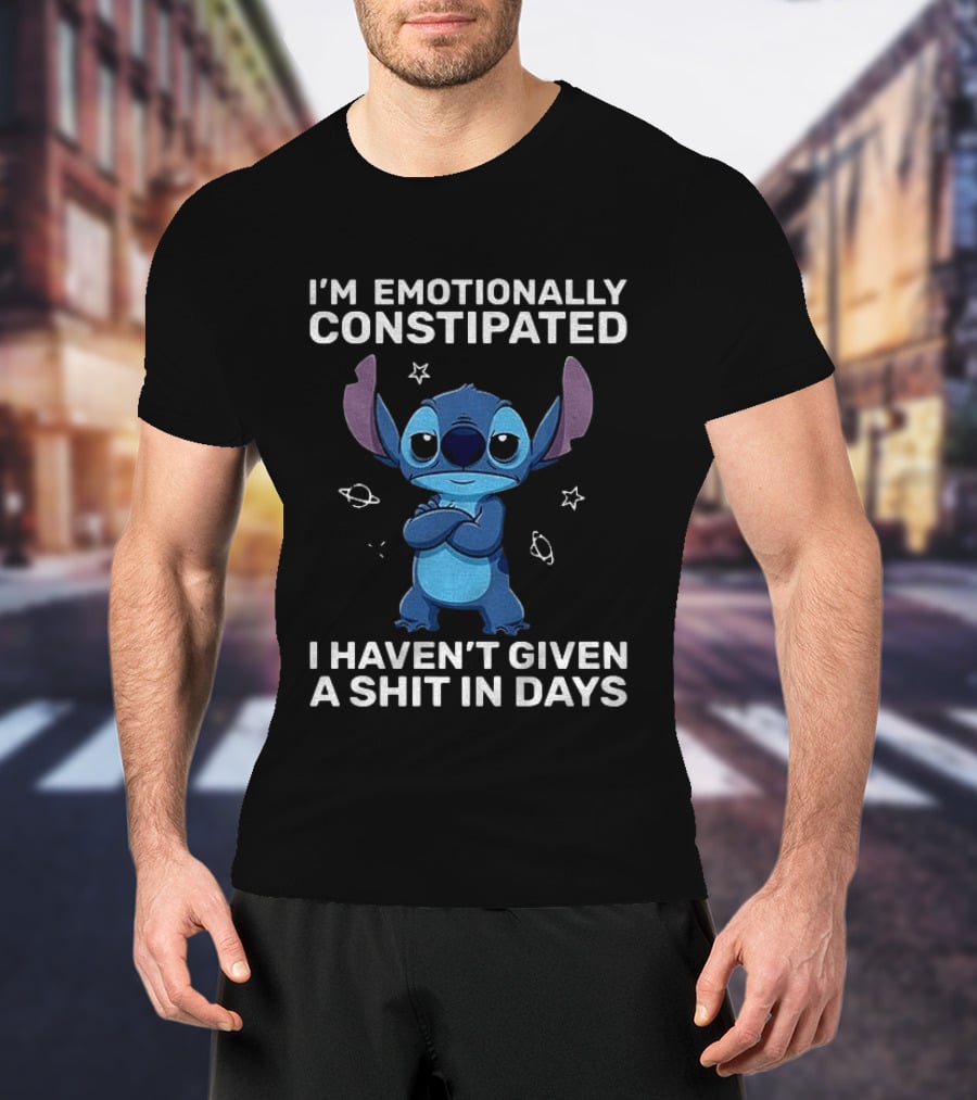 Stitch Grumpy I'm Emotionally Constipated I Haven't Given A Shit In Days T-Shirt