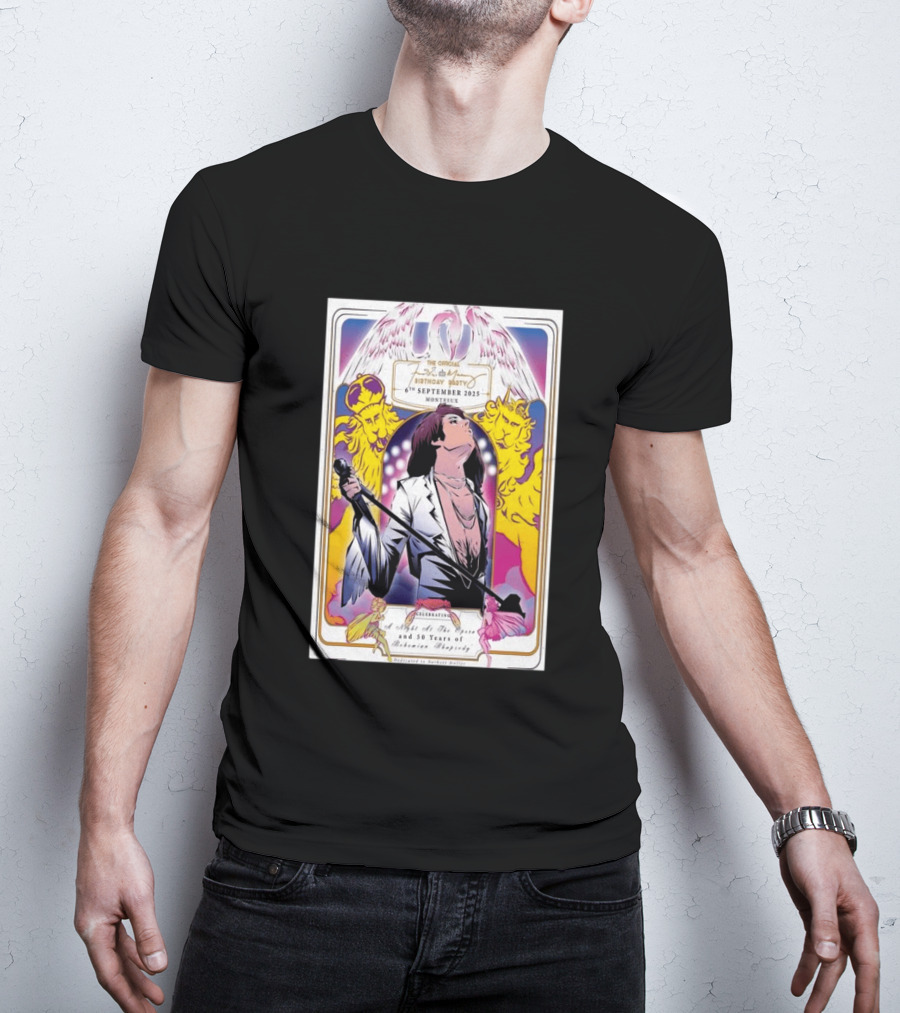 Freddie Mercury 79th Birthday Montreux 6th September 2025 50 Years Of Bohemian Rhapsody Celebration T-Shirt