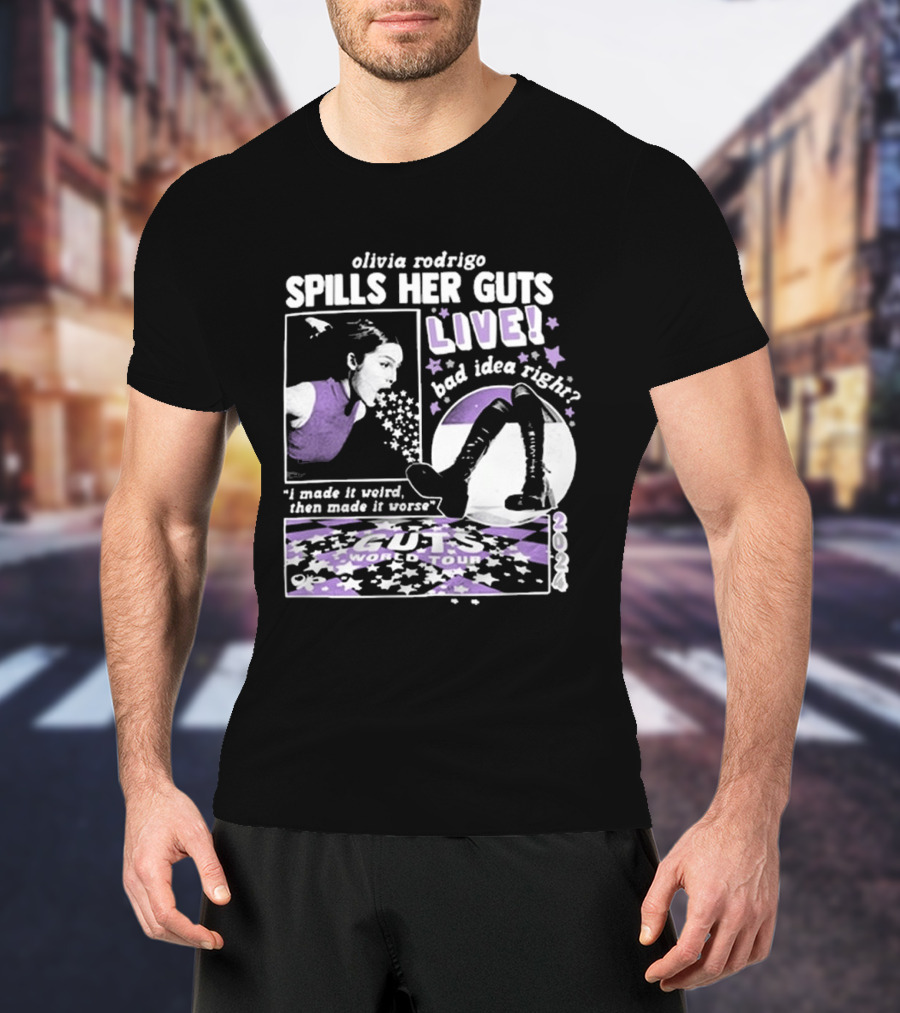 Olivia Rodrigo Spills Her Guts Live World Tour 2023 Bad Idea Right? T-Shirt