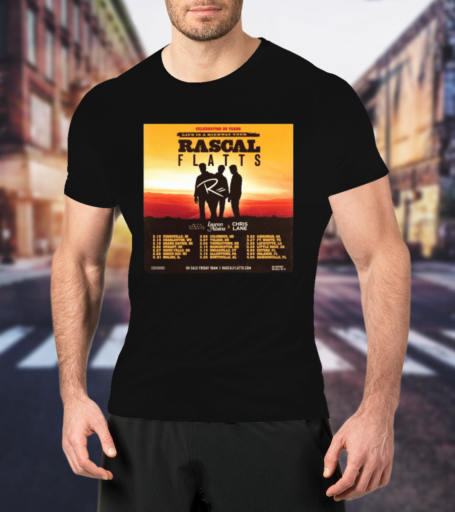 Celebrating 25 Years Life Is A Highway Tour Rascal Flatts Featuring Lauren Alaina Chris Lane T-Shirt