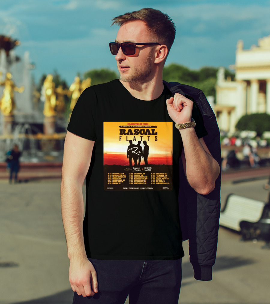 Celebrating 25 Years Life Is A Highway Tour Rascal Flatts Featuring Lauren Alaina Chris Lane T-Shirt