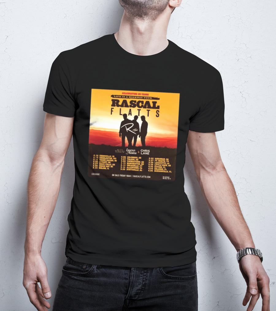 Celebrating 25 Years Life Is A Highway Tour Rascal Flatts Featuring Lauren Alaina Chris Lane T-Shirt