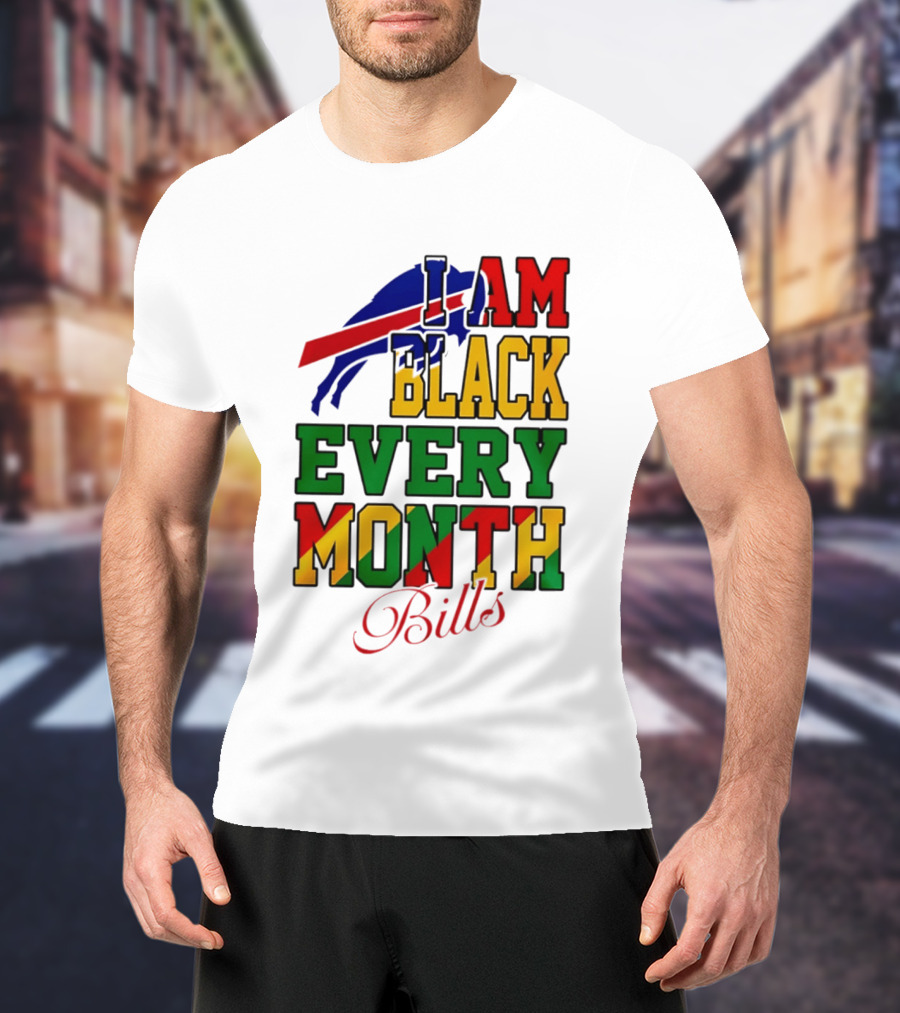 Buffalo Bills I Am Black Every Month Juneteenth Bills T-Shirt