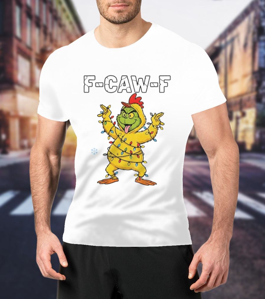 Grinch Chicken F Caw F Snow Christmas Lights 2025 T-Shirt