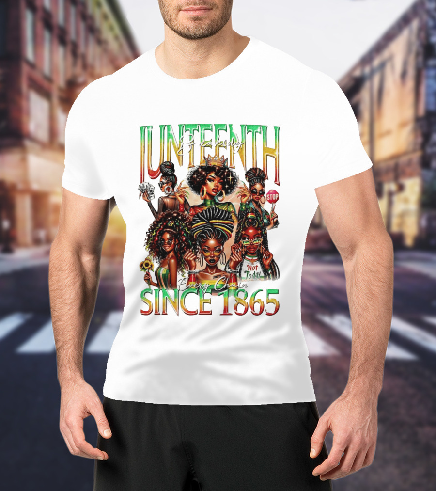 Juneteenth Breaking Every Chain Black Girl Since 1865 T-Shirt