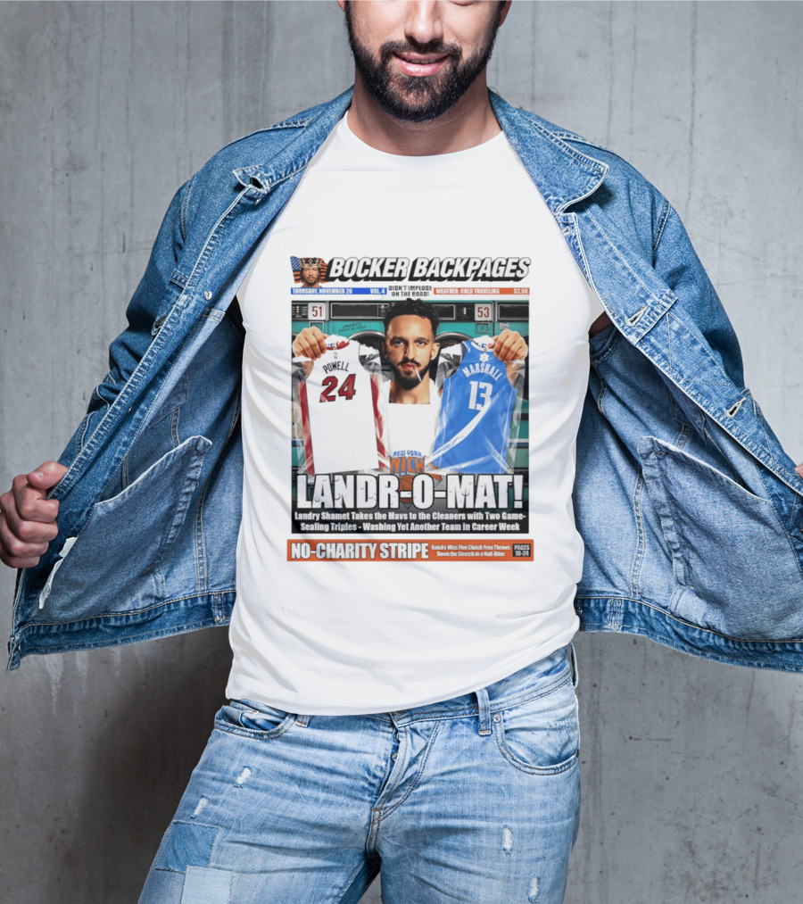 Landr O Mat Landry Shamet New York Knicks Powell 24 Marshall 13 Bocker Backpages T-Shirt