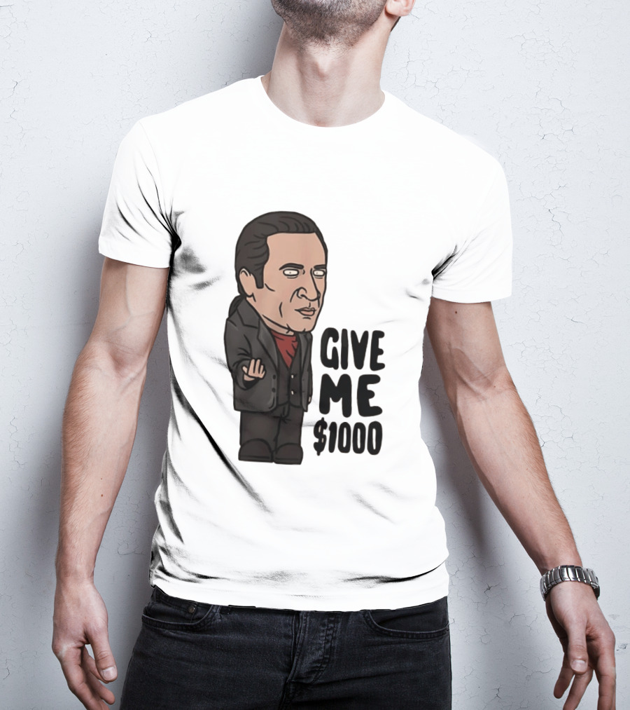The Sopranos Furio Giunta Cartoon Give Me $1000 T-Shirt