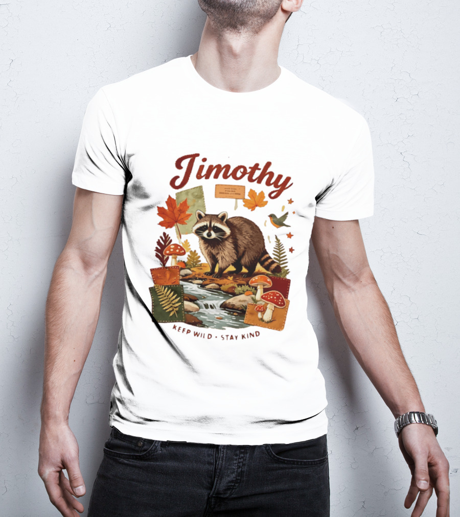 Jimothy Raccoon Autumn Nature 2026 Keep Wild Stay Kind T-Shirt