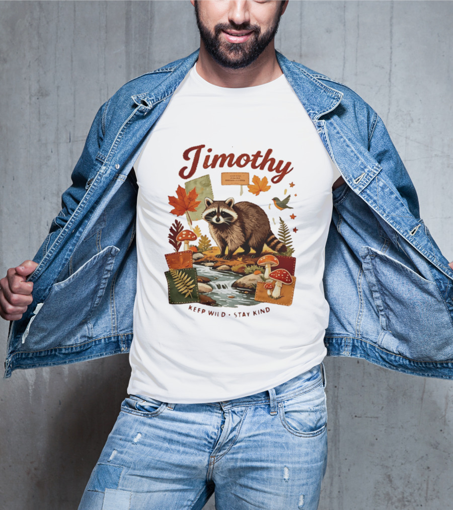 Jimothy Raccoon Autumn Nature 2026 Keep Wild Stay Kind T-Shirt