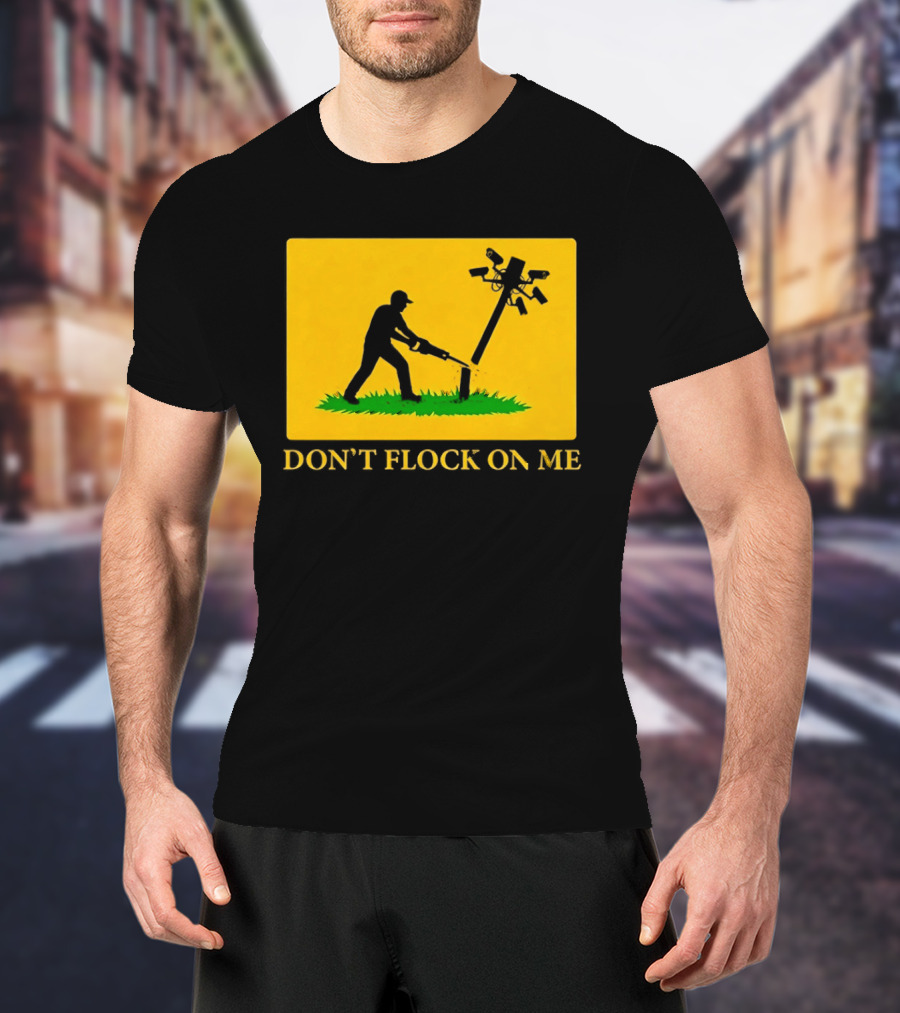 Don't Flock On Me Leaf Blower Parody Flag T-Shirt