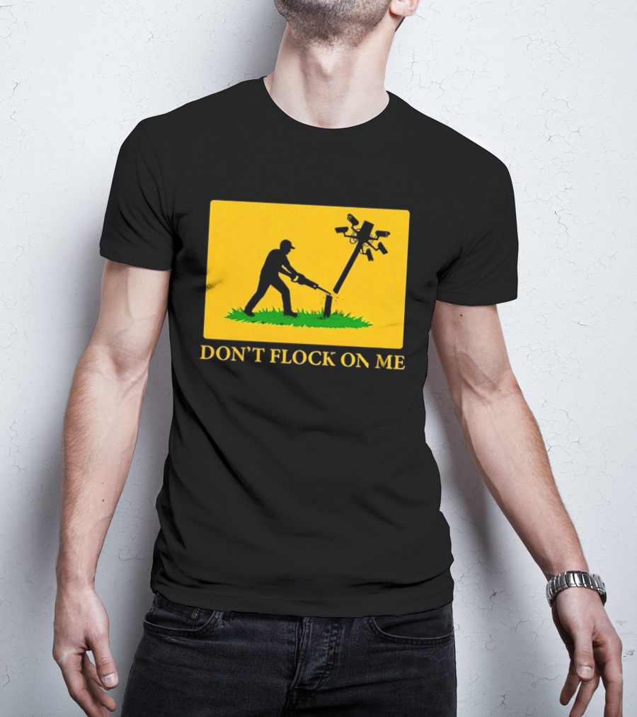 Don't Flock On Me Leaf Blower Parody Flag T-Shirt