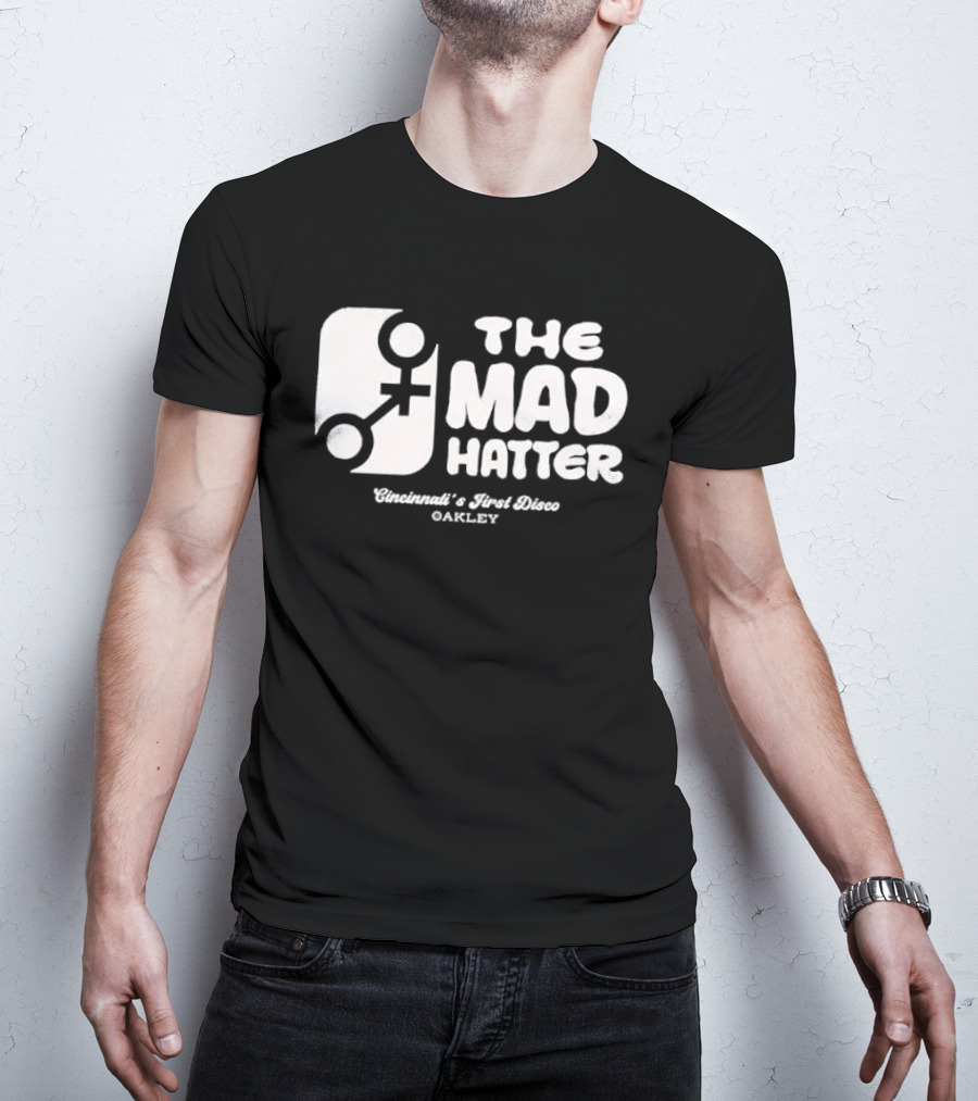 The Mad Hatter Cincinnati's First Disco Oakley T-Shirt