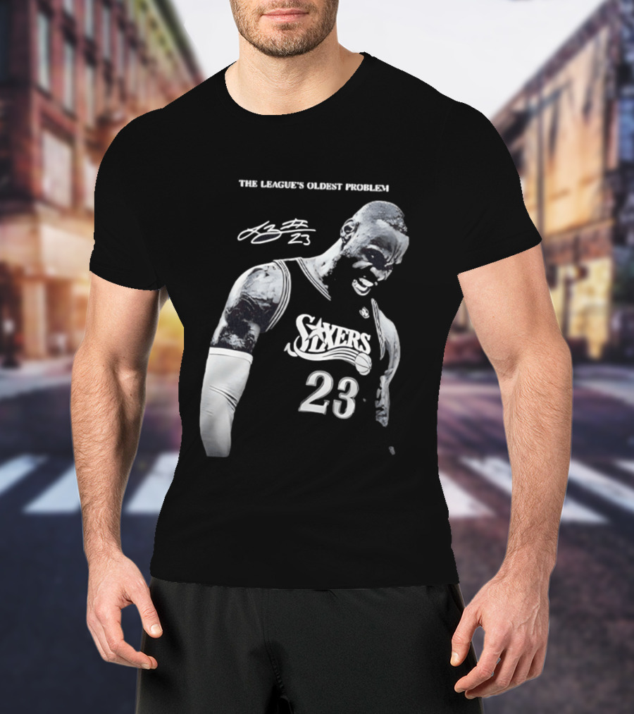The League's Oldest Problem LeBron James Sixers 23 T-Shirt