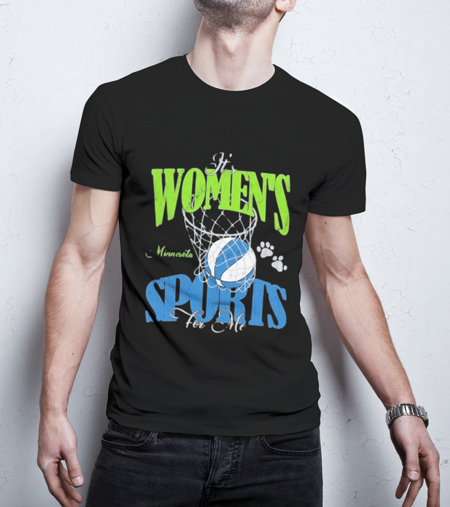 Minnesota Lynx It's Women's Sports For Me Basketball Paw Print T-Shirt