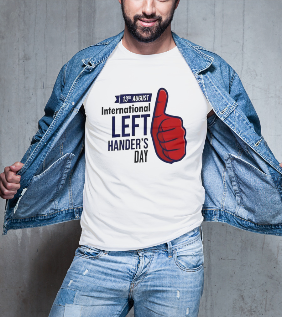 13th August International Left Hander's Day Red Thumbs Up T-Shirt