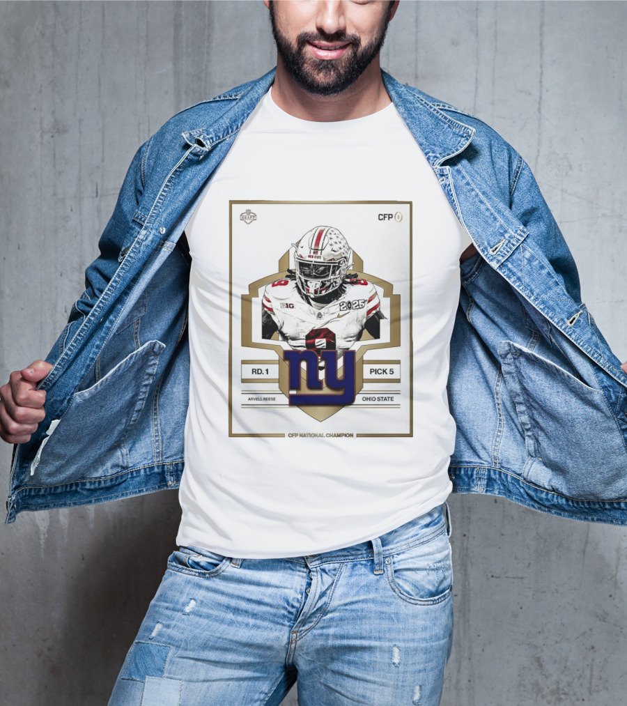 New York Giants Round 1 Pick 5 Arvell Reese CFP Champion Ohio State 2025 T-Shirt
