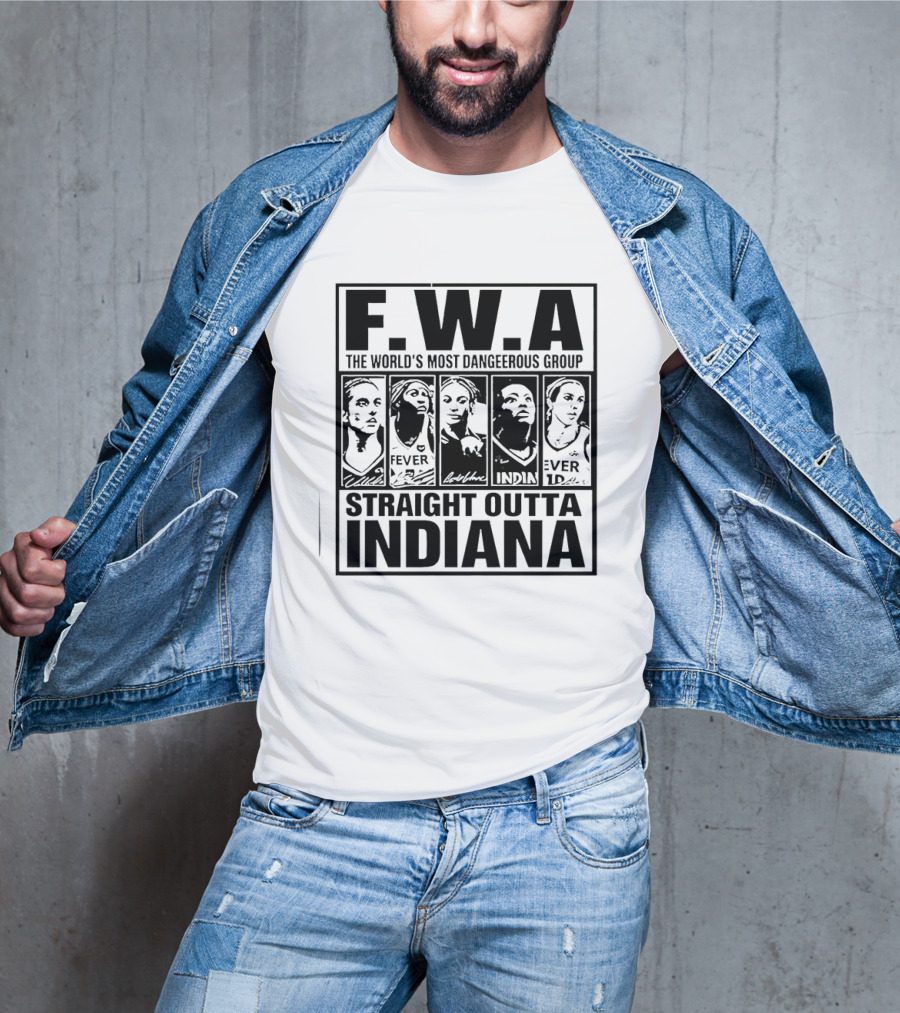 FWA Straight Outta Indiana Aliyah Boston Indiana Fever World's Most Dangerous Group 2026 T-Shirt
