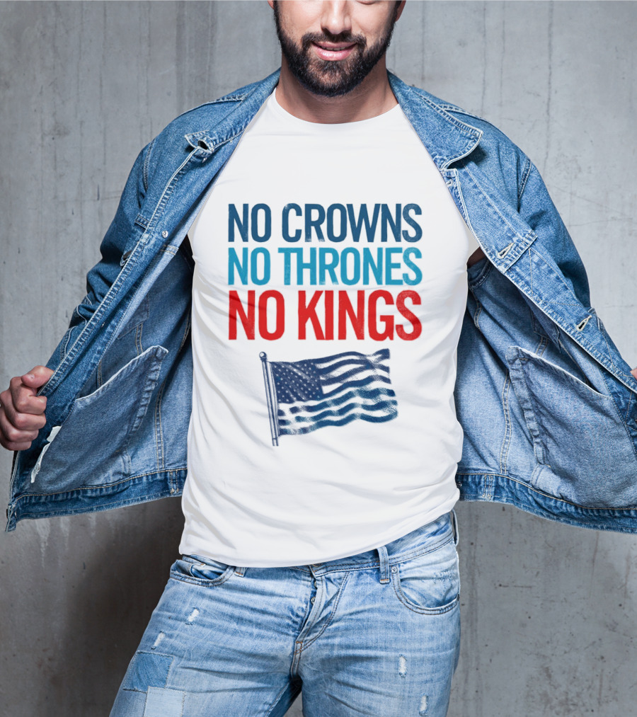 No Crowns No Thrones No Kings America Flag T-Shirt