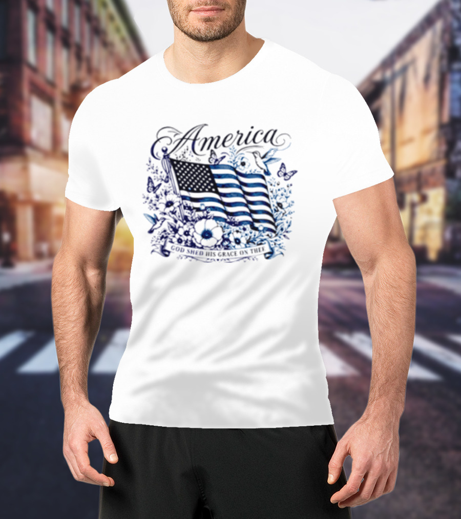 America God Shed His Grace On Thee Flag And Nature T-Shirt