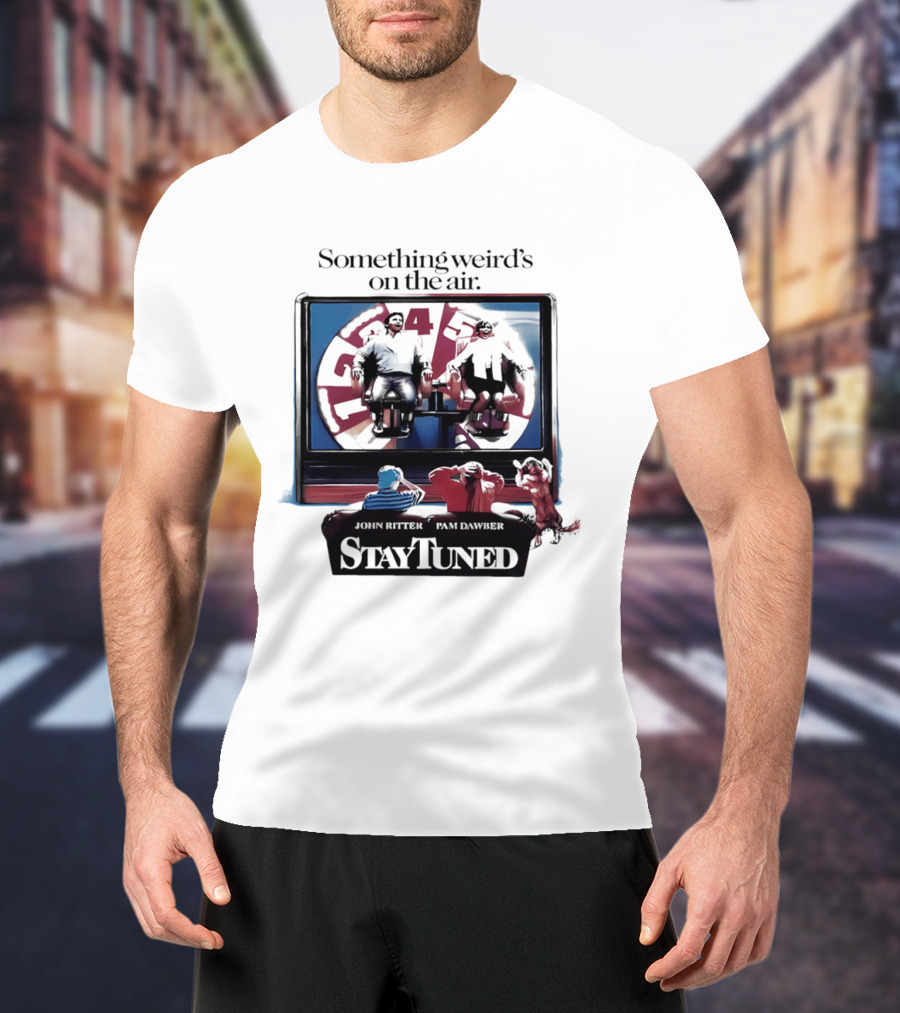 Stay Tuned Something Weird's On The Air John Ritter Pam Dawber T-Shirt
