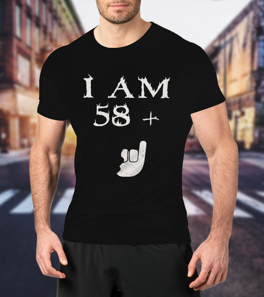 I Am 58 Plus Rock Hand Gesture T-Shirt