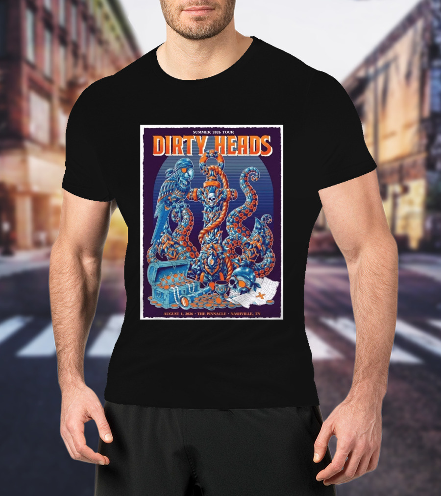 Summer 2026 Tour Dirty Heads August 1 2026 The Pinnacle Nashville Tn T-Shirt